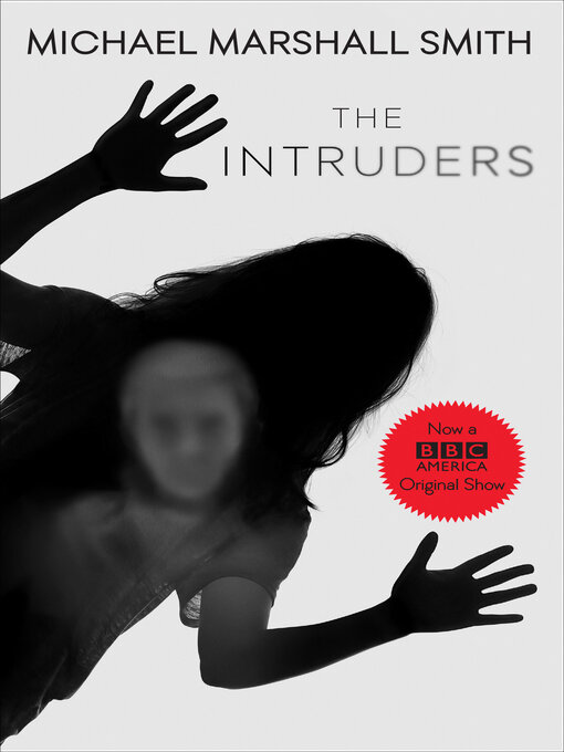 Title details for The Intruders by Michael Marshall Smith - Wait list